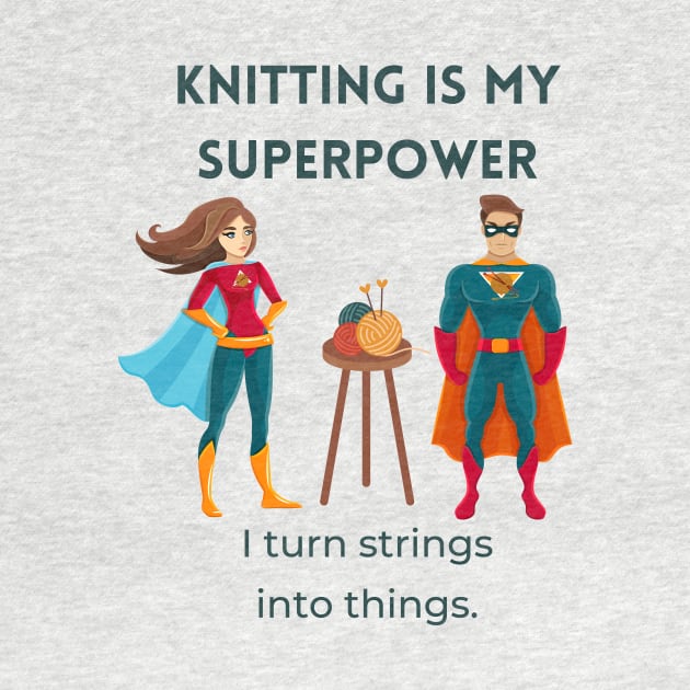 Knitting is my Superpower! by Ivy Lark - Write Your Life